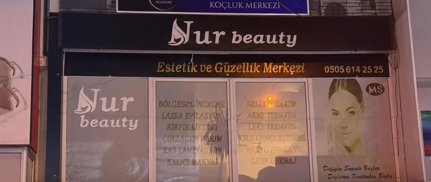 NUR BEAUTY GÜZELLİK MERKEZİ