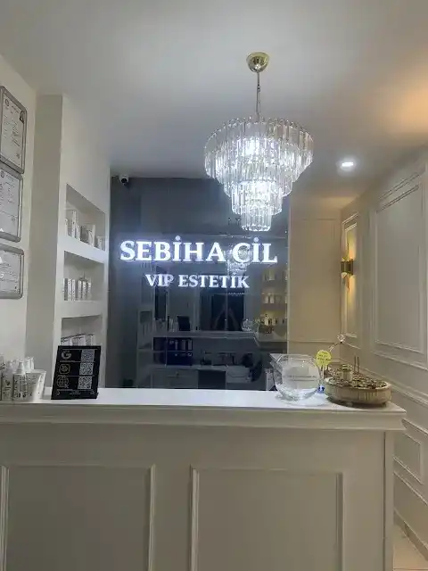 SEBİHA ÇİL VİP ESTETİK